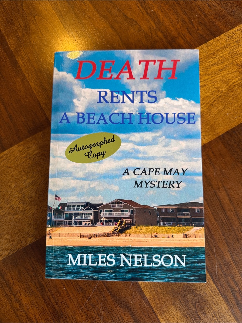 AUTOGRAPHED PAPERBACK - DEATH RENTS A BEACH HOUSE - CAPE MAY MYSTERY MUST HAVE!